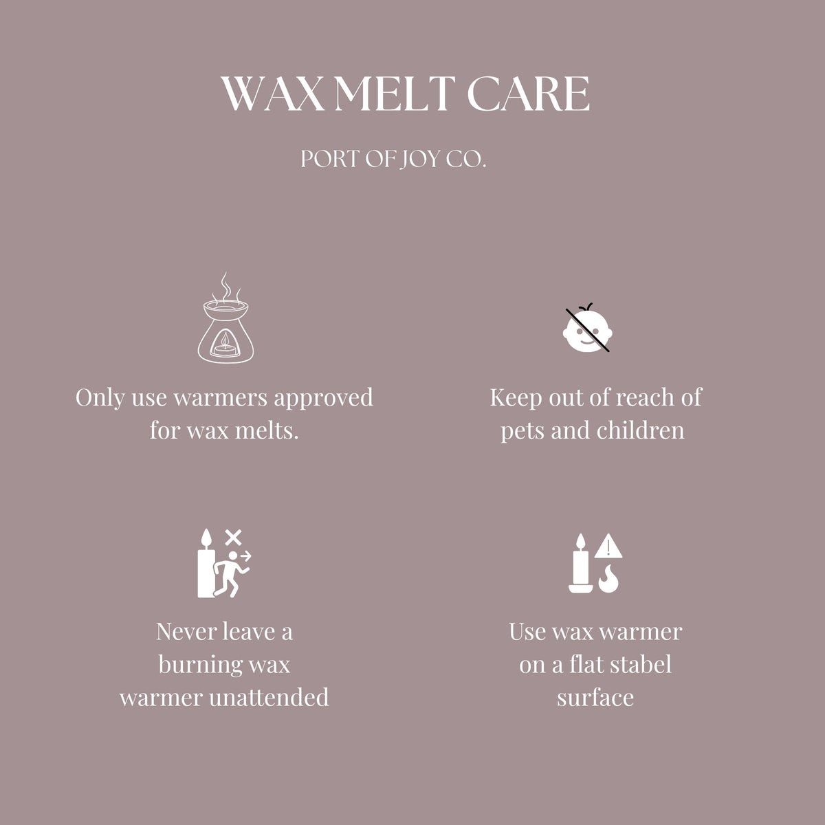 Wax melt care instructions from Port of Joy Co. on a gray background